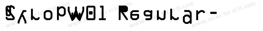 ShlopW01 Regular字体转换